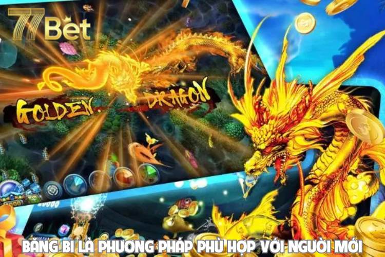 Băng bi là phương pháp phù hợp với người mới