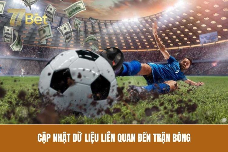 Cập nhật dữ liệu liên quan đến trận bóng